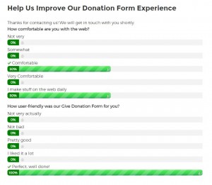 On our donation confirmation page, we ask users how effective our Donation form is.