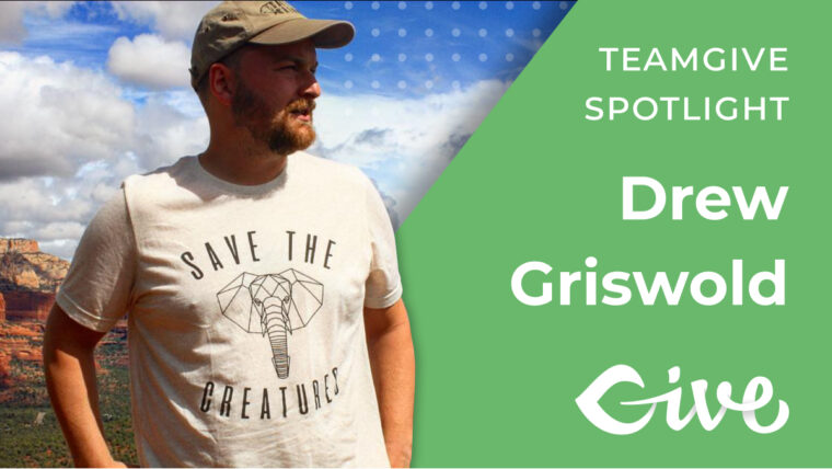 TeamGive Spotlight: Drew Griswold