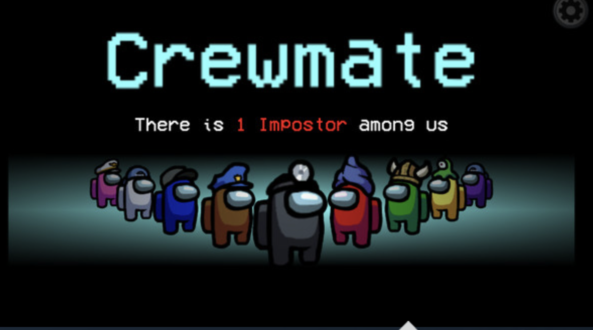Crewmate - There is one imposter among us.