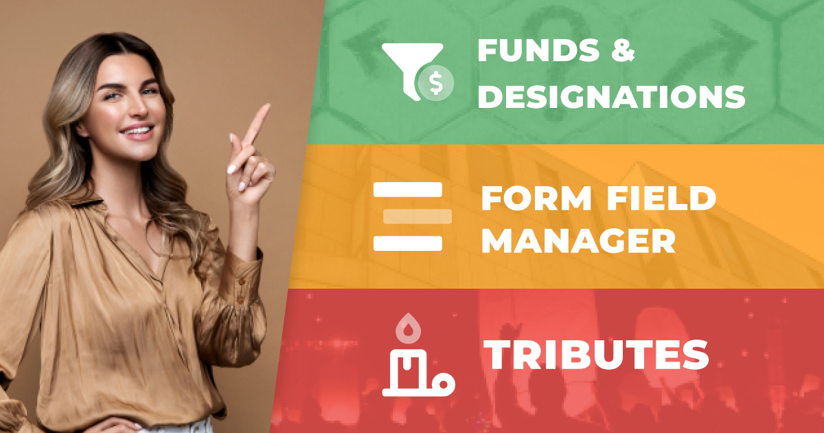 Funds and Designations, Form Field Manager, Tributes