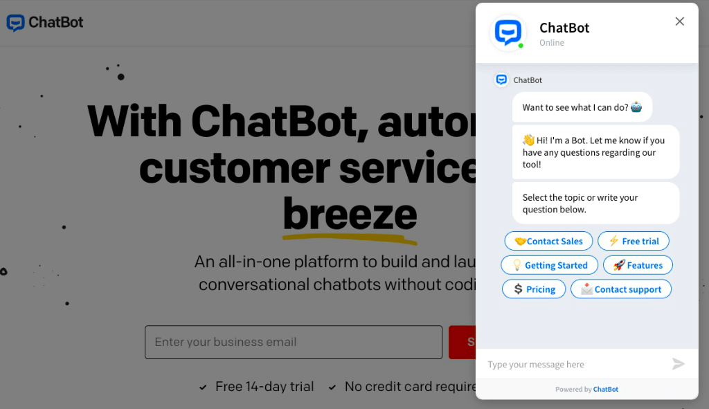 ChatBot appears in the bottom corner of your website to allow people to ask questions when they visit.