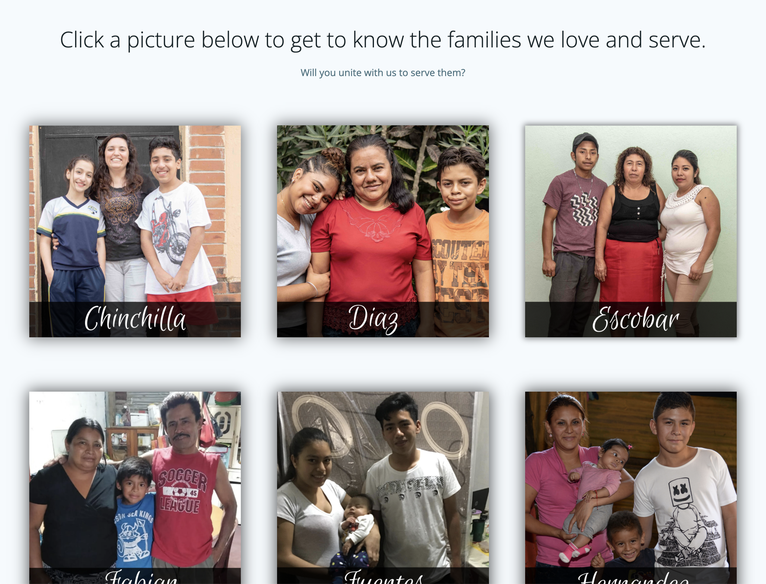Click a picture below to get to know the families we love and serve. Will you unite with us to serve them? 