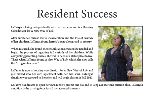 A success story from A New Way of Life Reentry Project about LaTanya, who entered rehabilitative services and is working to regain full custody of her children after being incarcerated.