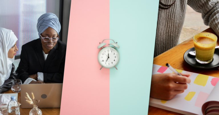 Left: Women at a laptop. They are deep in conversation while working on the computer. Each woman wears a headdress. Center: A pink and blue backround with a ticking analog alarm clock centered. Right: A person sitting at a table with coffee and a planner. They hold a pen in their hand, poised to write.