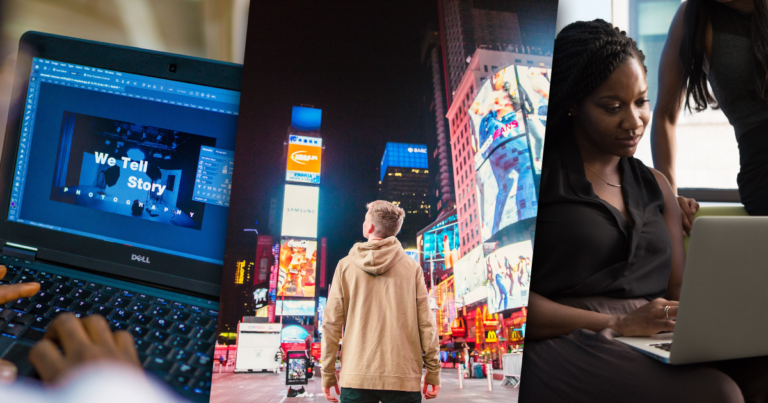 Left: An image of someone creating an ad on a computer. The ad says, "We tell a Story." Center: The back of a young person standing in Times Square, surrounded by digital ads. Right: A woman looking at her laptop.