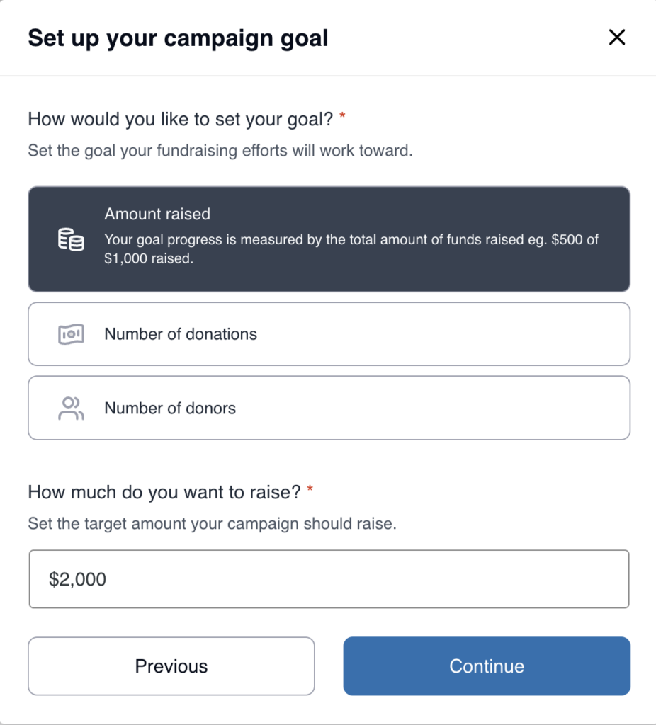 Campaign goal page in the campaign creation screen showing goal options like Amount Raised, Number of Donations, and Number of Donors, as well as an amount field and Previous/Continue buttons