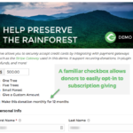 A familiar checkbox allows donors to easily opt-in to subscription giving